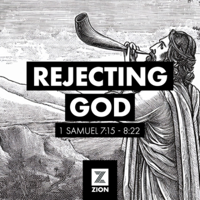 episode Prophet, Priest, & Judge |Rejecting God, 1 Sam 7:15-8:22 | Week 12 artwork