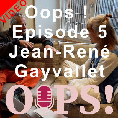 episode VIDEO Oops ! Episode 5 Jean-René Gayvallet en chute libre dans la Face Nord de l'Eiger Podcsat base-jump artwork