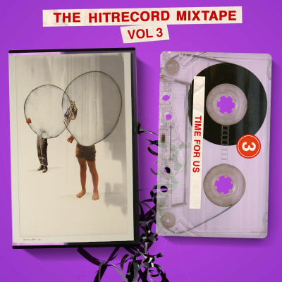 episode HITRECORD MIXTAPE Vol. 3: Time For Us artwork