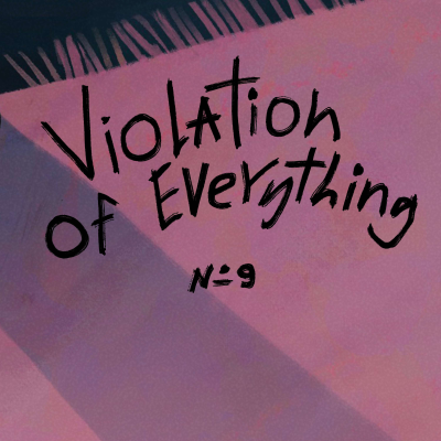 episode Episode 9: Violation of Everything artwork