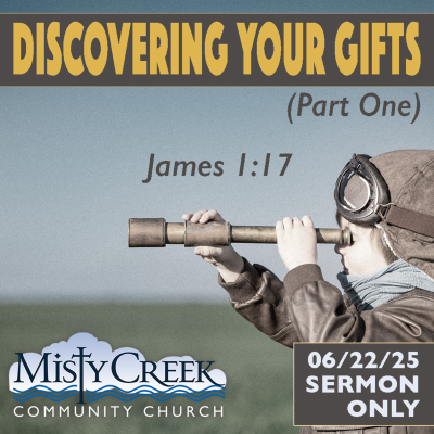 episode 6/22/25 Sermon: "Discovering Your Spiritual Gifts" (Part One) artwork