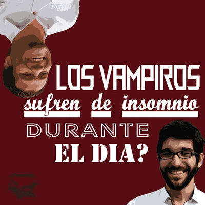 Billede af showet ¿Los Vampiros sufren de insomnio durante el dia?
