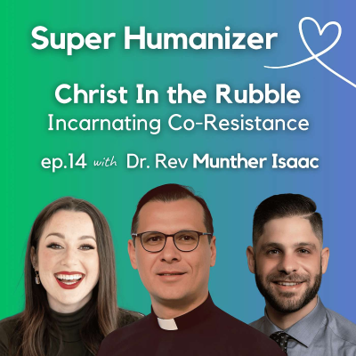 episode Christ In The Rubble: Incarnating Co-Resistance artwork