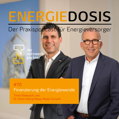 episode 70: Finanzierung der Energiewende – Timm Dolezych, evo & Dr. Hans-Georg Napp, Napp Consult artwork