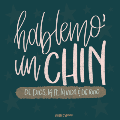 Hablemo un chin