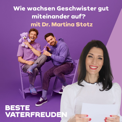 episode Wie wachsen Geschwister gut miteinander auf? – mit Dr. Martina Stotz artwork