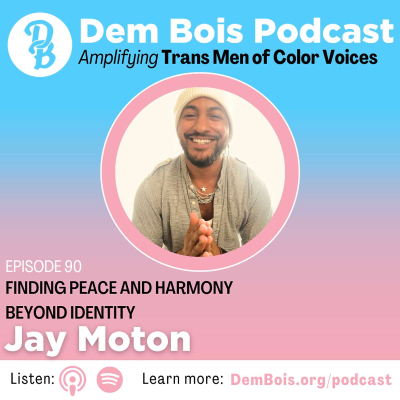 episode Finding Peace and Harmony Beyond Identity with Jay Moton artwork