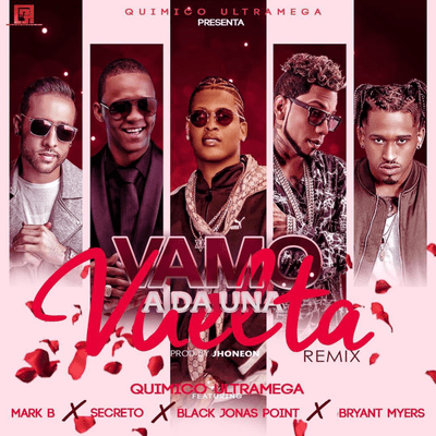 episode Vamo A Da Una Vuelta - Quimico Ultra Mega, Bryant Myers & Secreto Ft. Mark B & Black Jonas Point artwork