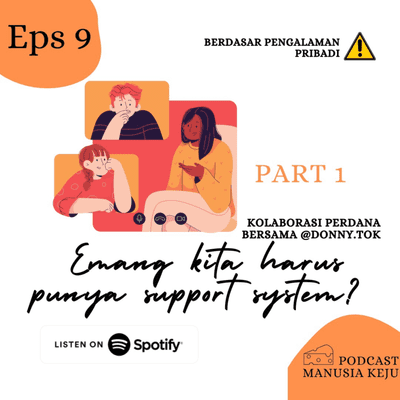 episode Emang kita harus punya support system? (# 1 Bersama Donny) artwork