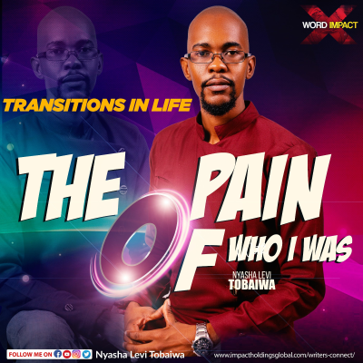 episode The Pain of Who I Was - Going Through Transitions in Life artwork