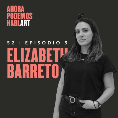 episode Episodio 9 - Elizabeth Barreto artwork