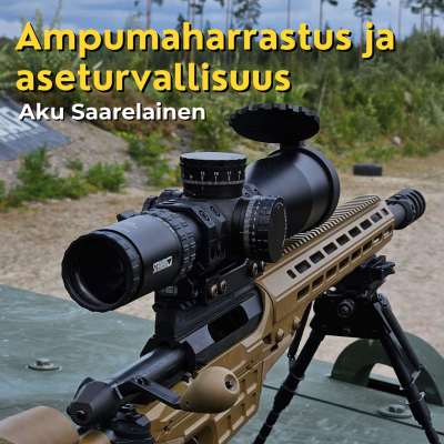 episode Ampumaharrastus ja aseturvallisuus - Aku Saarelainen artwork