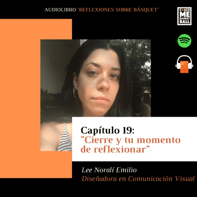 episode Capítulo 19 - Cierre y tu momento de reflexionar - Noralí Emilio artwork