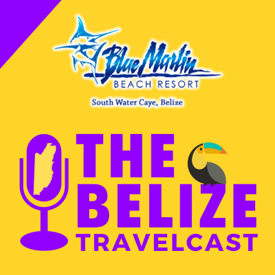 episode Relaxation and Adventure on the Belize Barrier Reef: Blue Marlin Beach Resort artwork