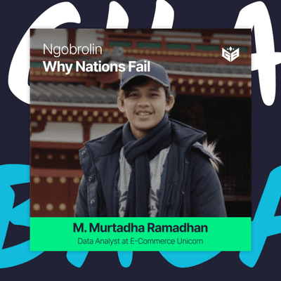 episode Ngobrolin Why Nations Fail: Stupefying Disparities That Occurs In Our World with M. Murtadha Ramadhan artwork