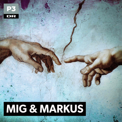 Mig & Markus