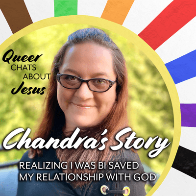 episode Chandra's story - Why coming out as Bisexual saved my relationship with God. artwork