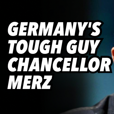 episode Germany's tough guy Chancellor Merz artwork