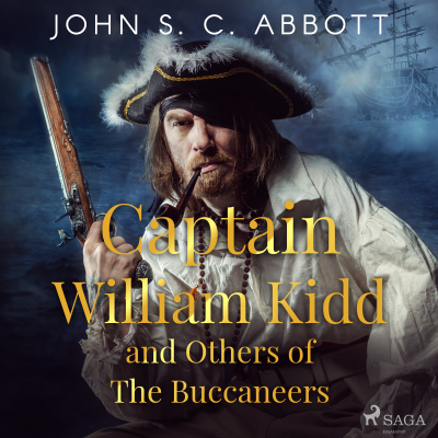 Captain William Kidd and Others of The Buccaneers