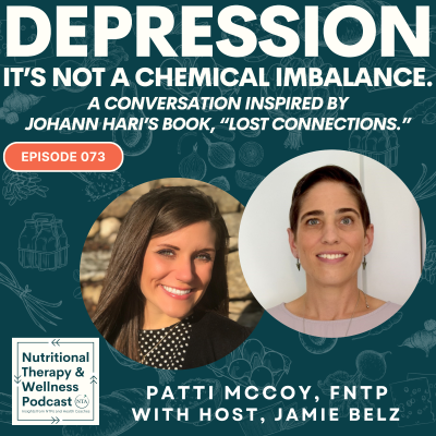 episode Ep 073: DEPRESSION: It's Not a Chemical Imbalance. A conversation inspired by Johann Hari's Book, "Lost Connections" artwork