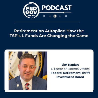 episode Retirement on Autopilot: How the TSP’s L Funds Are Changing the Game artwork