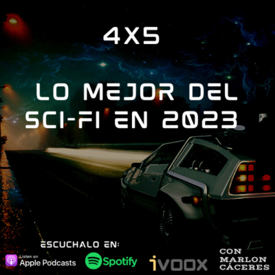 episode 4x5 Lo mejor del Sci-fi en 2023 - Godzilla, Rebel Moon entre otras... artwork