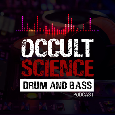 OccultScience Drum and Bass Podcast