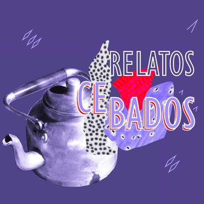 episode Relatos Cebados. Capítulo 7 artwork