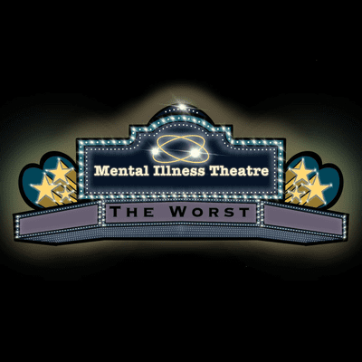 Mental Illness Theatre