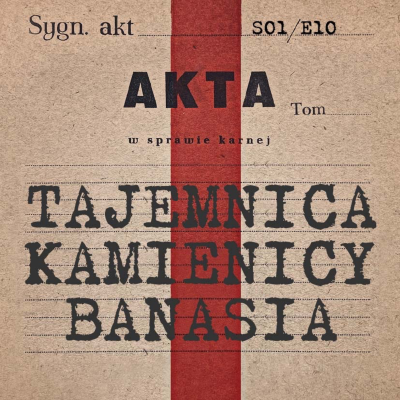 episode Krwawa tajemnica kamienicy Mariana Banasia | S01E10 artwork