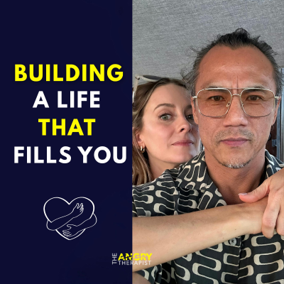 episode Building A Life That Fills You artwork
