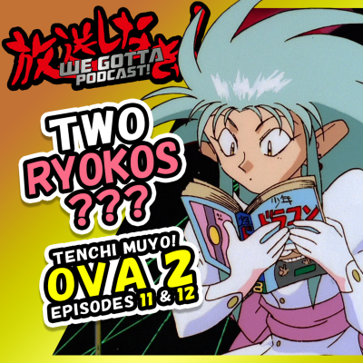 episode Double the Ryokos Double the Fun | Tenchi Muyo! Episodes 11 & 12 BONUS artwork