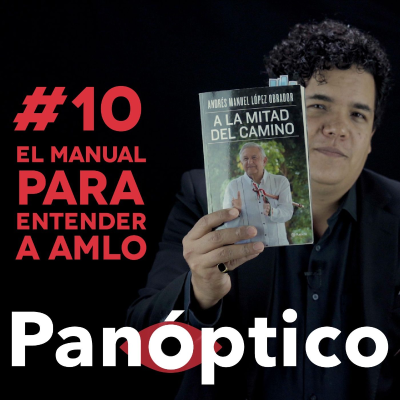 episode A la mitad del camino: El Manual para entender a AMLO artwork