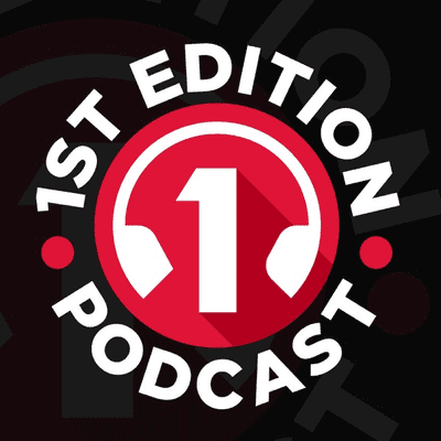 1st Edition Podcast