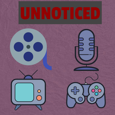 episode Unnoticed Podcast Ep.1 - We suck at this artwork