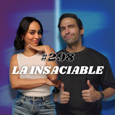 episode #298 La Insaciable artwork