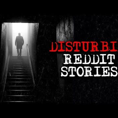 episode Vol. 240: Disturbing TRUE Stories From Reddit artwork