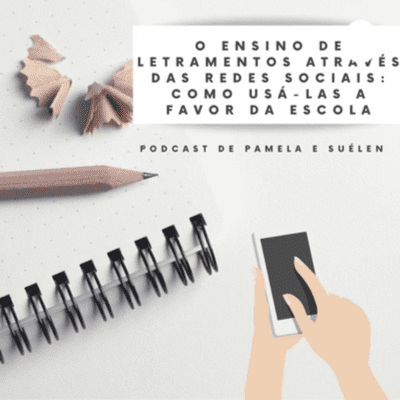 episode O ENSINO DE LETRAMENTOS ATRAVÉS DAS REDES SOCIAIS: COMO USÁ-LAS A FAVOR DA ESCOLA artwork