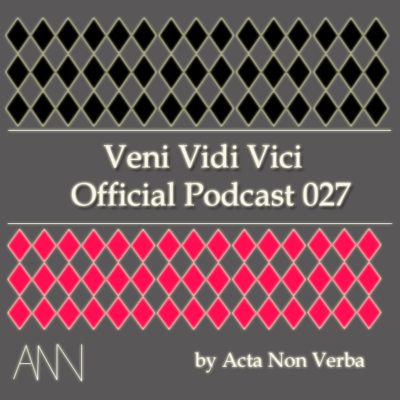 episode Veni Vidi Vici Official Podcast 027 artwork