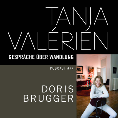 episode #77 DORIS BRUGGER, Unternehmerin, ehemalige Balletttänzerin, Couture-Model und Presserepräsentantin für Gianni Versace artwork
