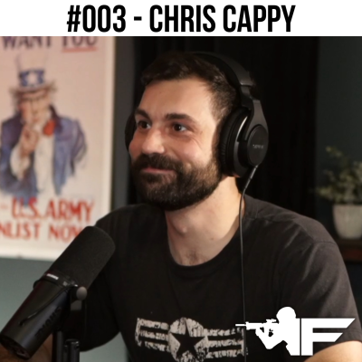 episode #003 Chris Cappy - US Army Infantryman / Military and Geopolitical Expert artwork