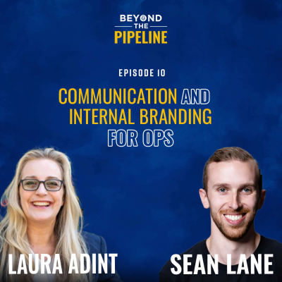 episode Importance of Communication and Internal Branding for Ops with Laura Adint and Sean Lane artwork