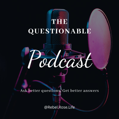 The Questionable Podcast (formerly But First Coffee)