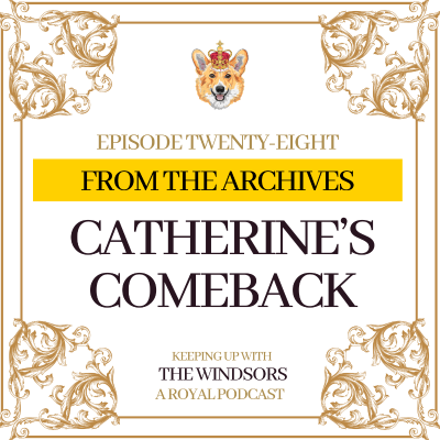 episode From The Archives I Catherine's Comeback I Episode 28 artwork