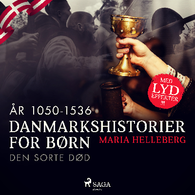 Danmarkshistorier for børn (12) (år 1050-1536) - Den Sorte Død