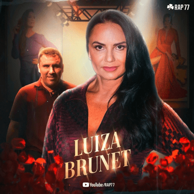episode Força E Garra De Luiza Brunet - Audio artwork