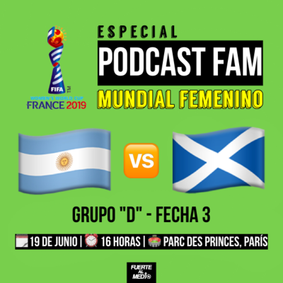 episode #PodcastFAM del Mundial: Tercer rival, Escocia. artwork