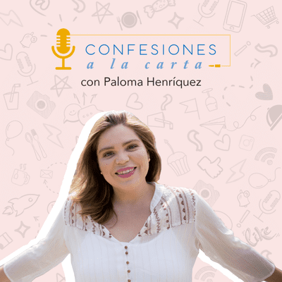 episode Paloma Henriquez en Confesiones a la Carta artwork