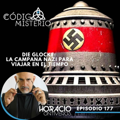 episode 179: La campana Nazi para viajar en el tiempo. artwork