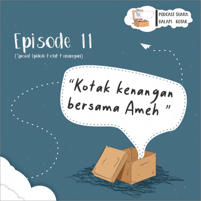 episode Kotak Kenangan bersama Ameh artwork